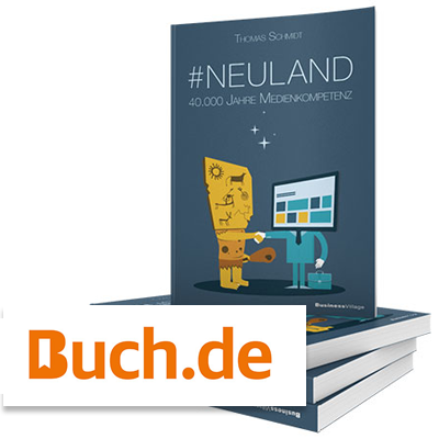 Thomas Schmidt, #Neuland, 40.000 Jahre Medienkompetenz